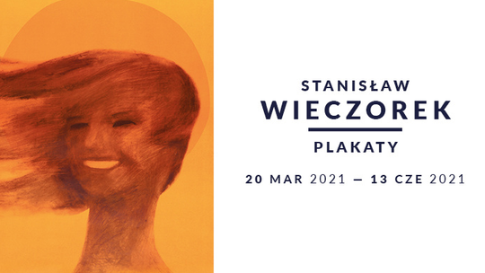 Wystawa: Stanisław Wieczorek, plakaty